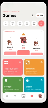 The games screen, showing a friends leaderboard above The Four Over, TPO Mini, Forage and Bloom